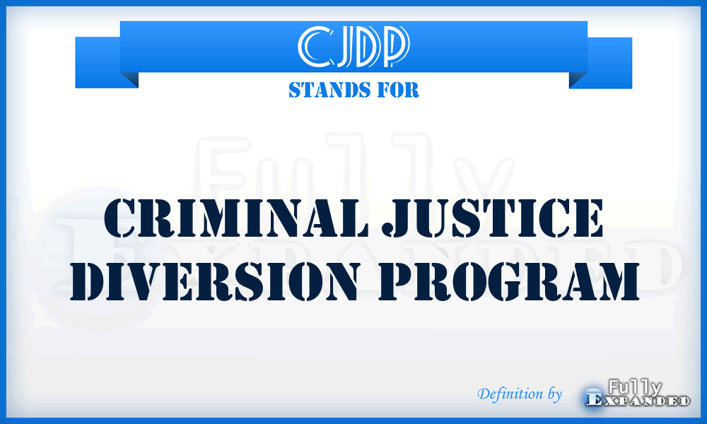 CJDP - Criminal Justice Diversion Program