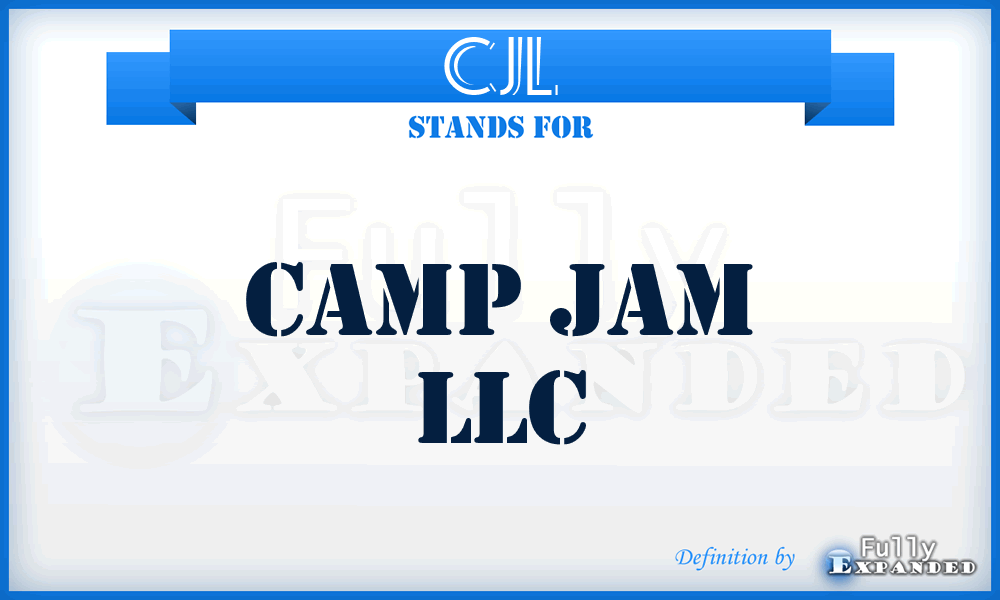 CJL - Camp Jam LLC