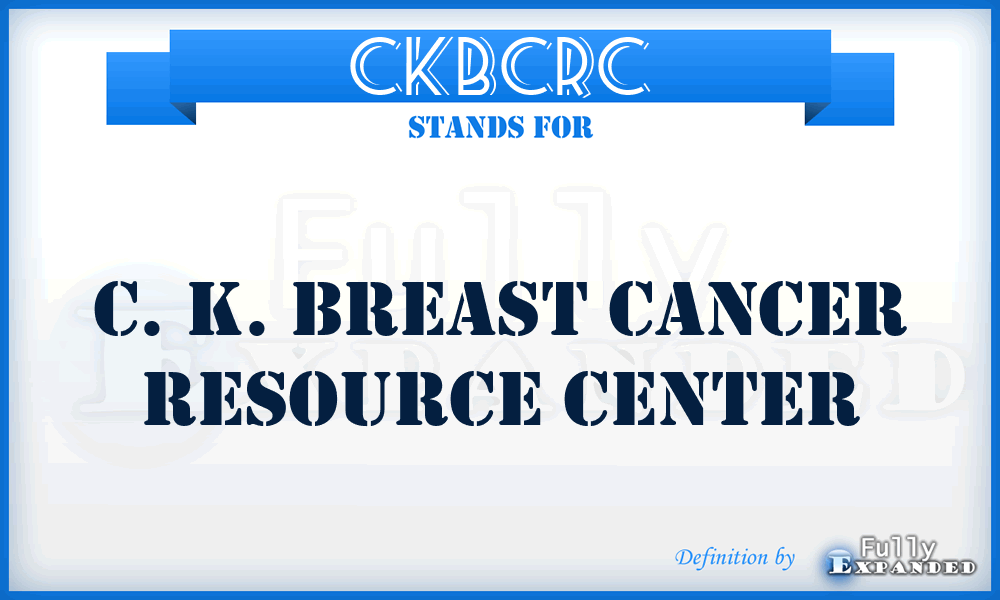 CKBCRC - C. K. Breast Cancer Resource Center