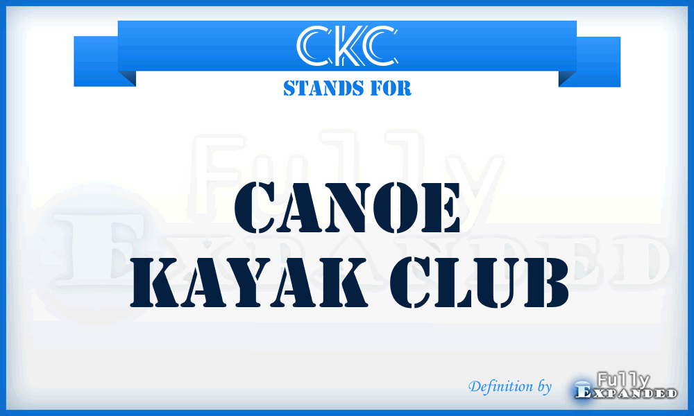 CKC - Canoe Kayak Club
