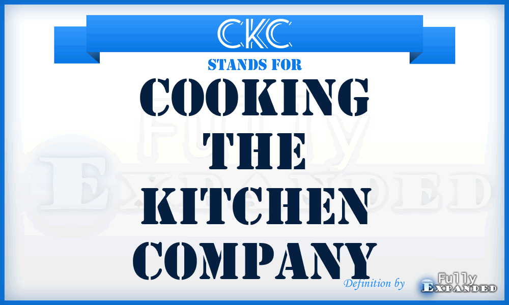 CKC - Cooking the Kitchen Company