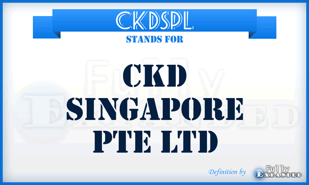 CKDSPL - CKD Singapore Pte Ltd
