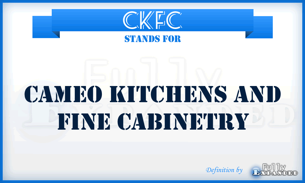 CKFC - Cameo Kitchens and Fine Cabinetry