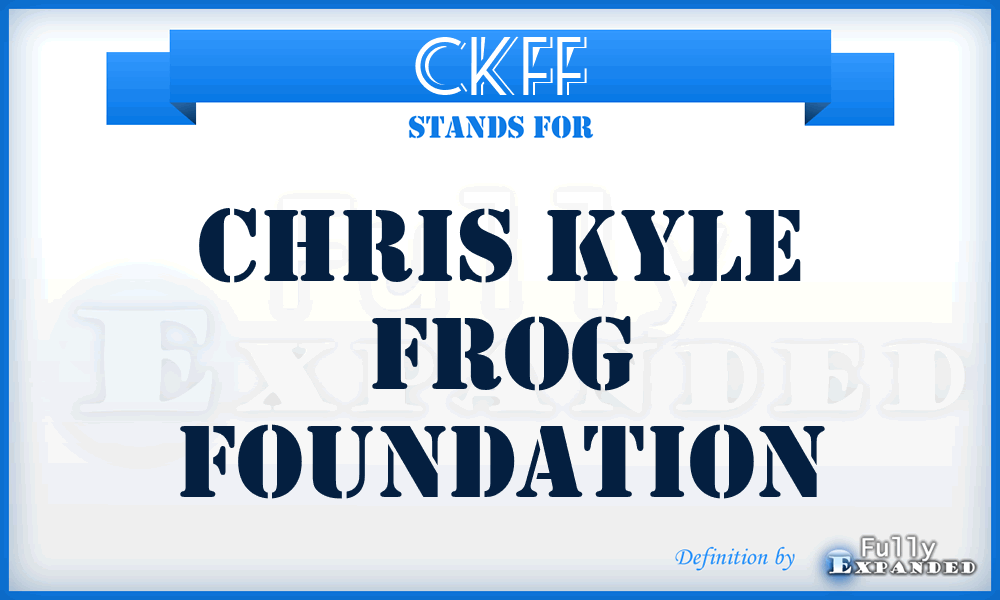 CKFF - Chris Kyle Frog Foundation