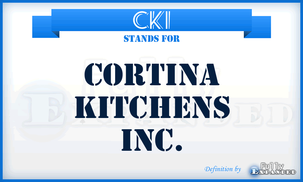 CKI - Cortina Kitchens Inc.