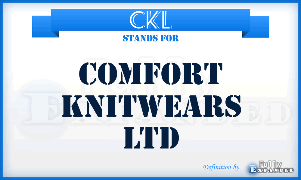 CKL - Comfort Knitwears Ltd