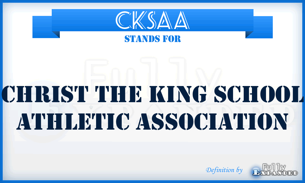 CKSAA - Christ the King School Athletic Association