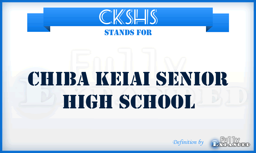 CKSHS - Chiba Keiai Senior High School