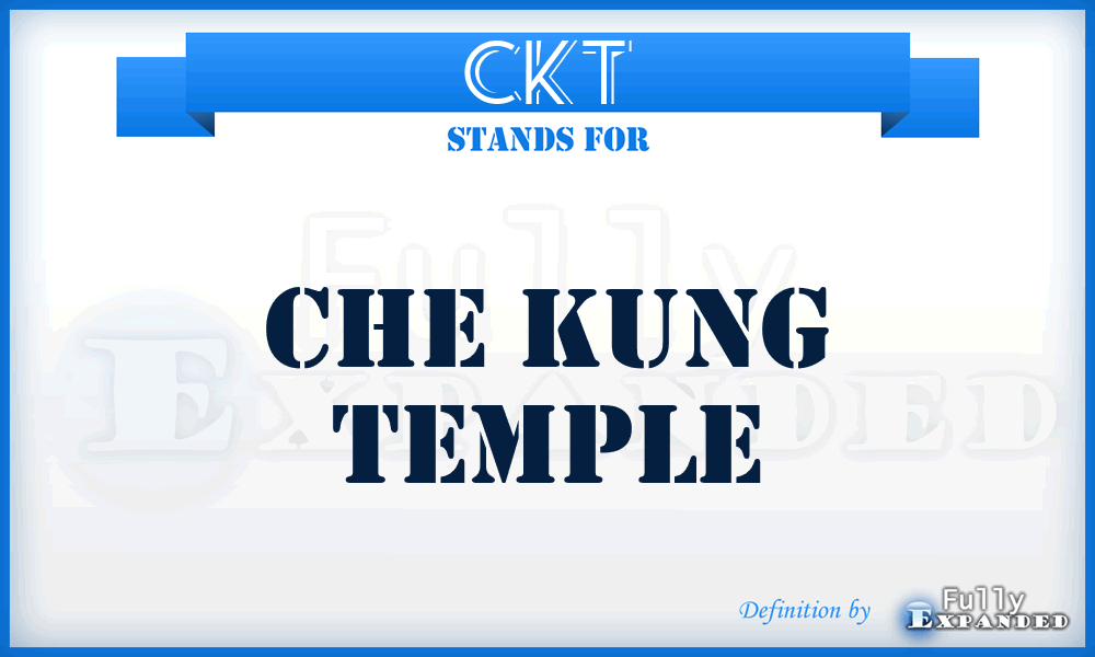 CKT - Che Kung Temple