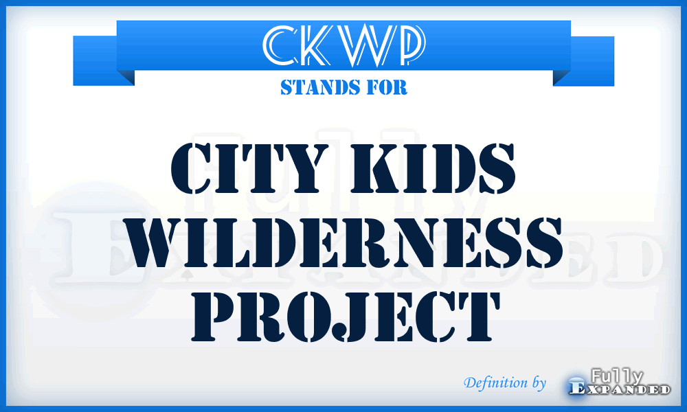 CKWP - City Kids Wilderness Project