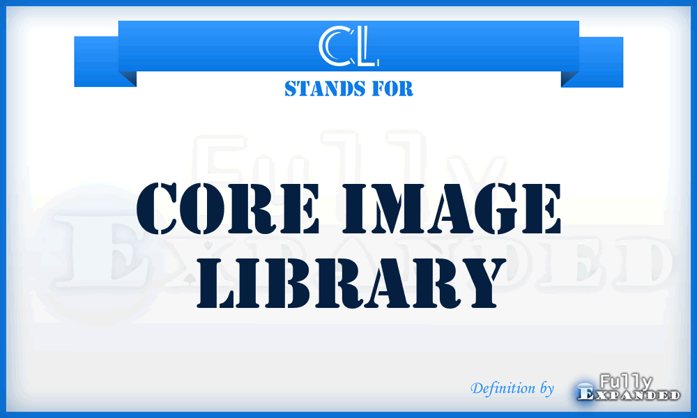 CL - Core Image Library