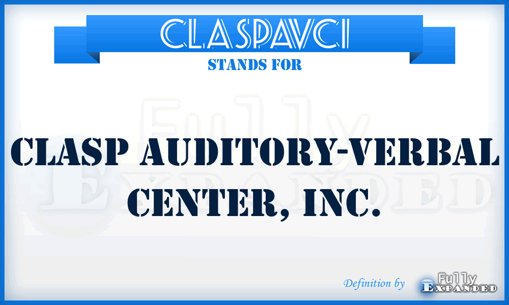 CLASPAVCI - CLASP Auditory-Verbal Center, Inc.