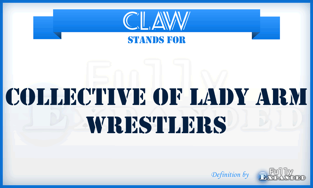 CLAW - Collective of Lady Arm Wrestlers