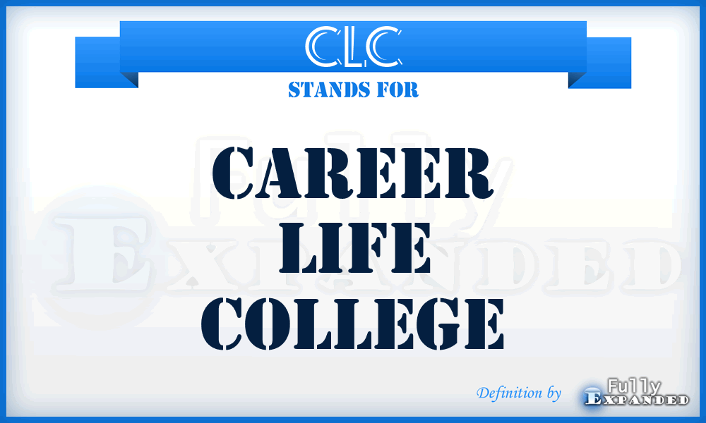 CLC - Career Life College