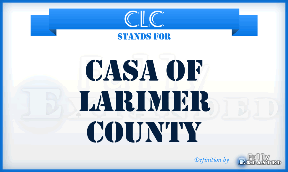 CLC - Casa of Larimer County