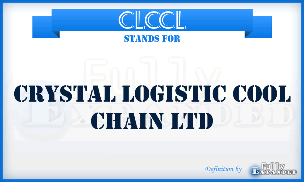 CLCCL - Crystal Logistic Cool Chain Ltd