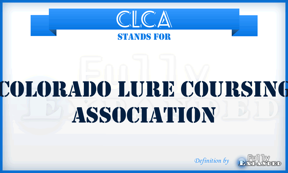 CLCA - Colorado Lure Coursing Association