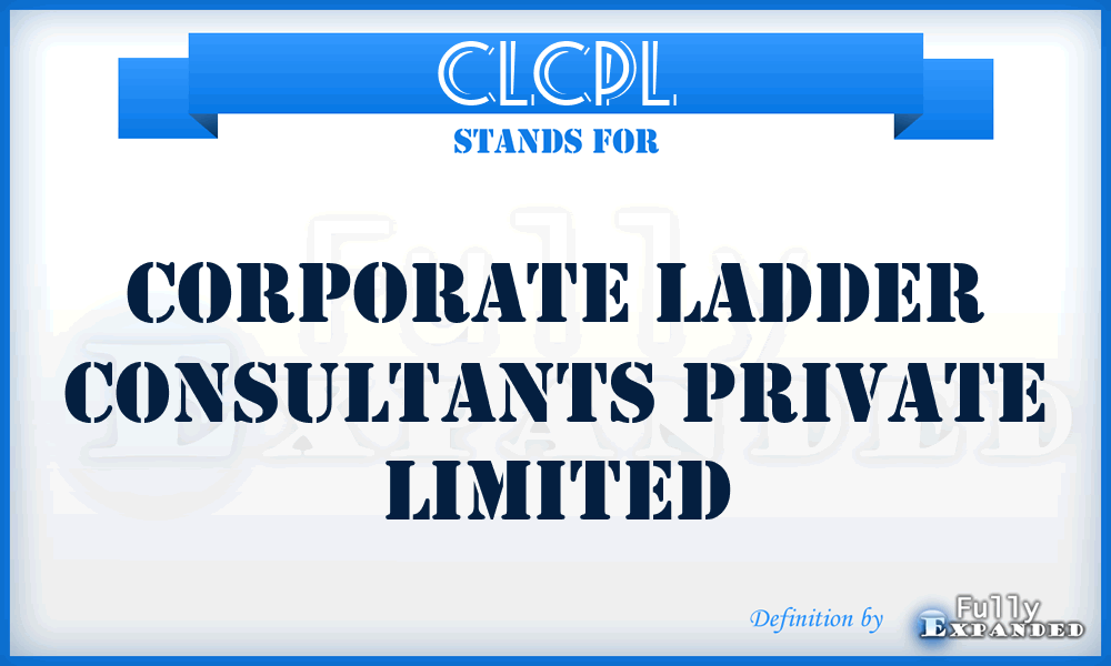CLCPL - Corporate Ladder Consultants Private Limited