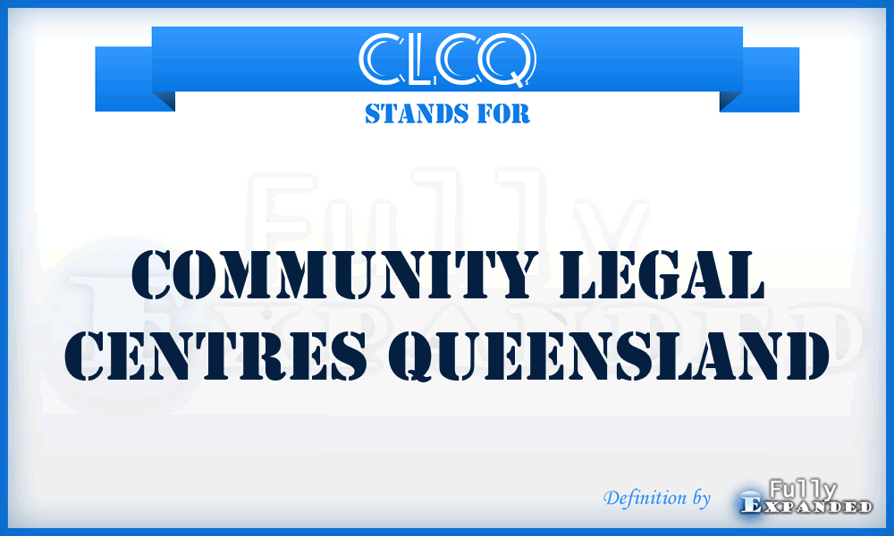 CLCQ - Community Legal Centres Queensland