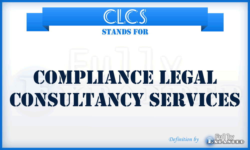 CLCS - Compliance Legal Consultancy Services