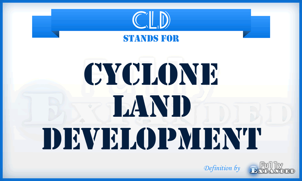 CLD - Cyclone Land Development
