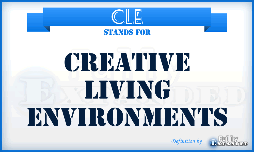 CLE - Creative Living Environments