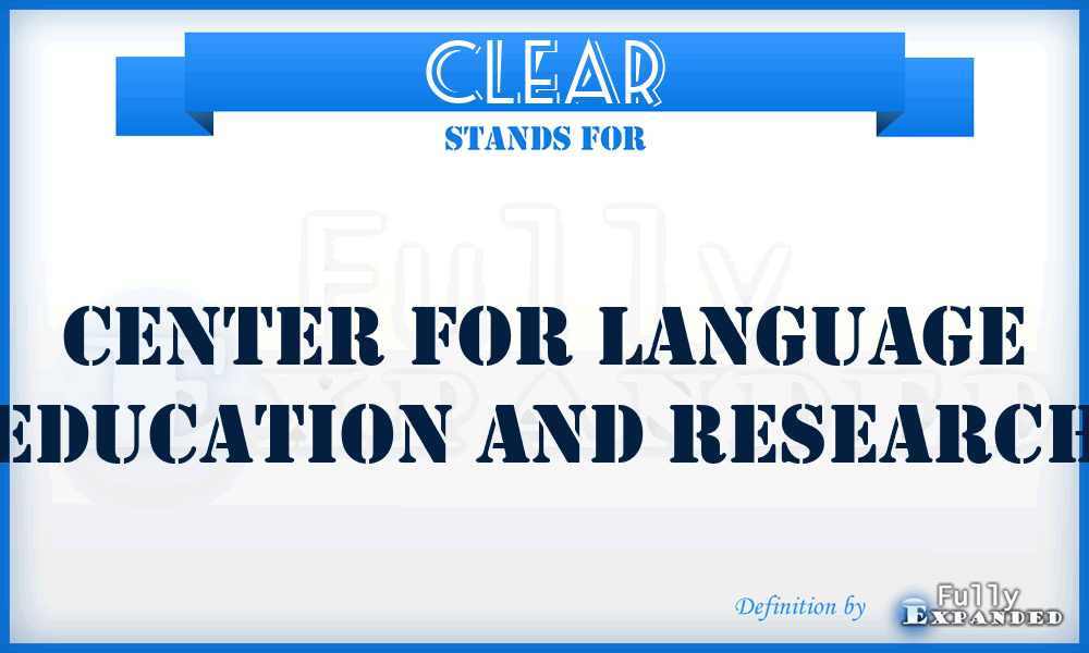 CLEAR - Center for Language Education and Research