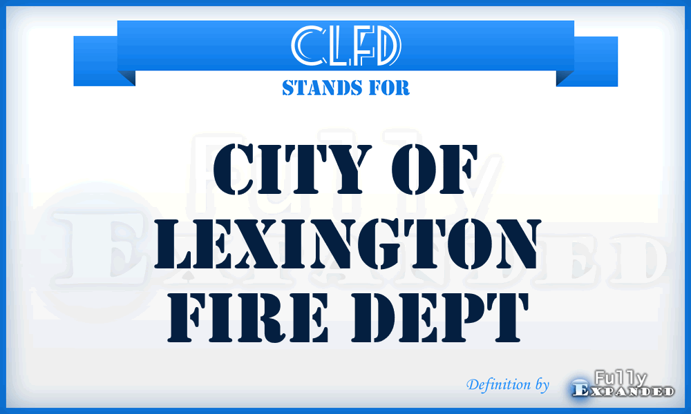CLFD - City of Lexington Fire Dept