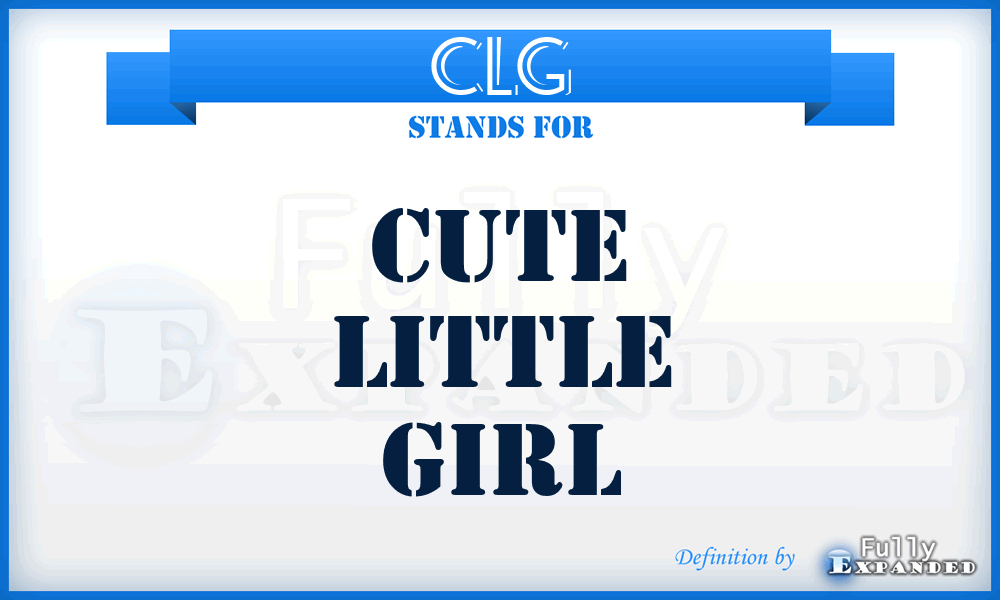 CLG - cute little girl