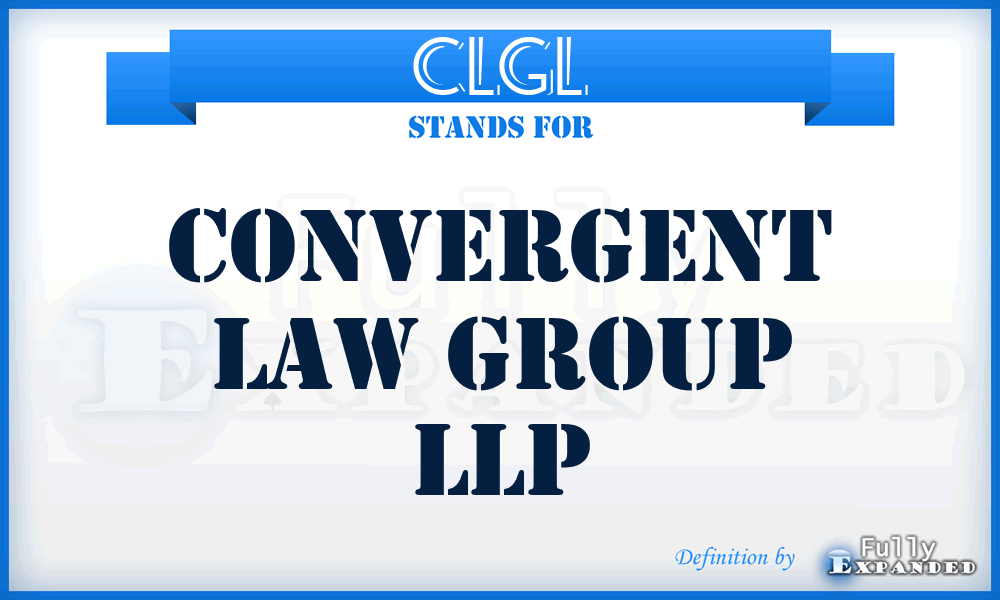 CLGL - Convergent Law Group LLP