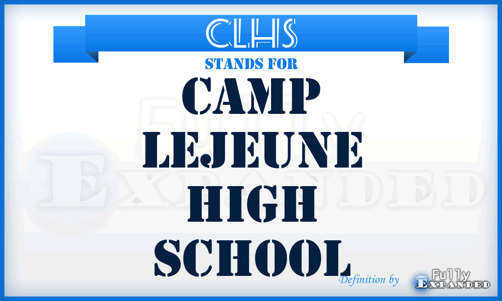 CLHS - Camp Lejeune High School