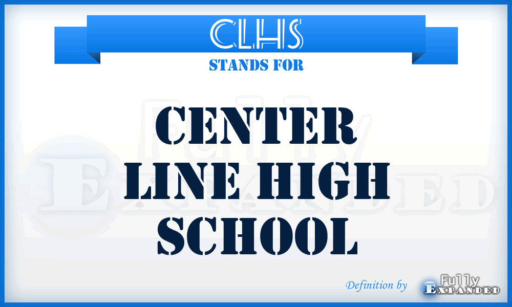 CLHS - Center Line High School
