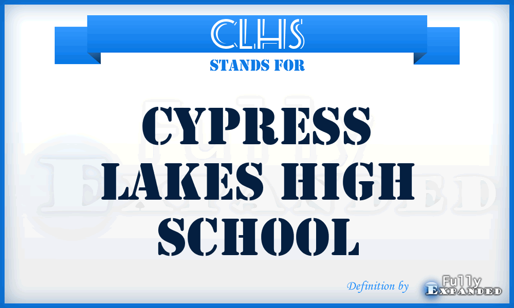CLHS - Cypress Lakes High School