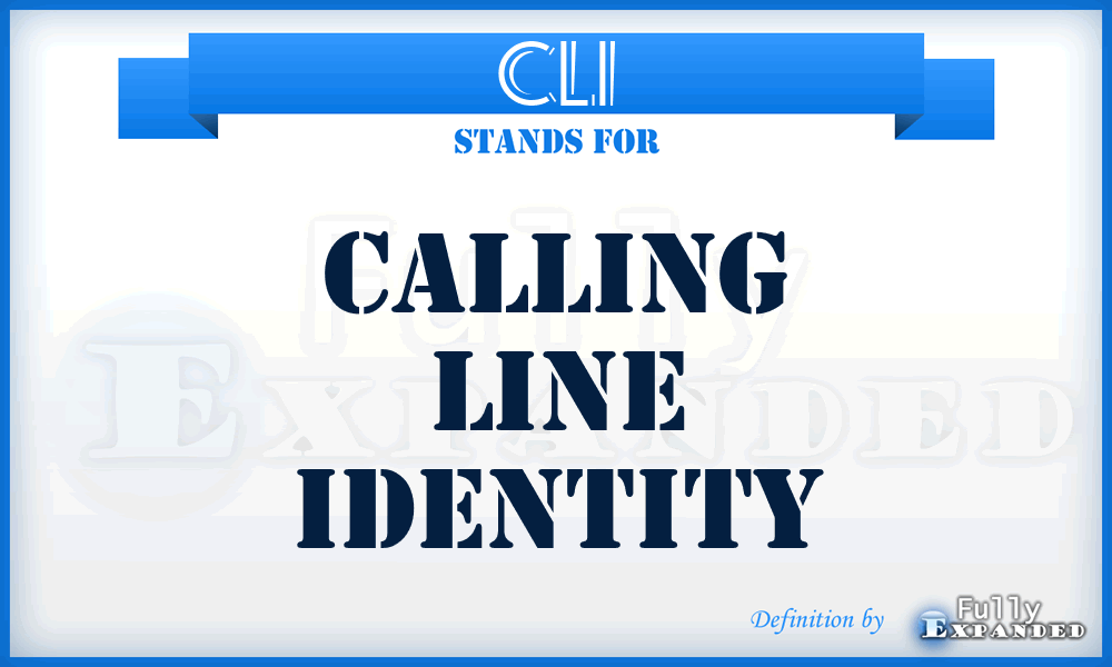 CLI - Calling Line Identity