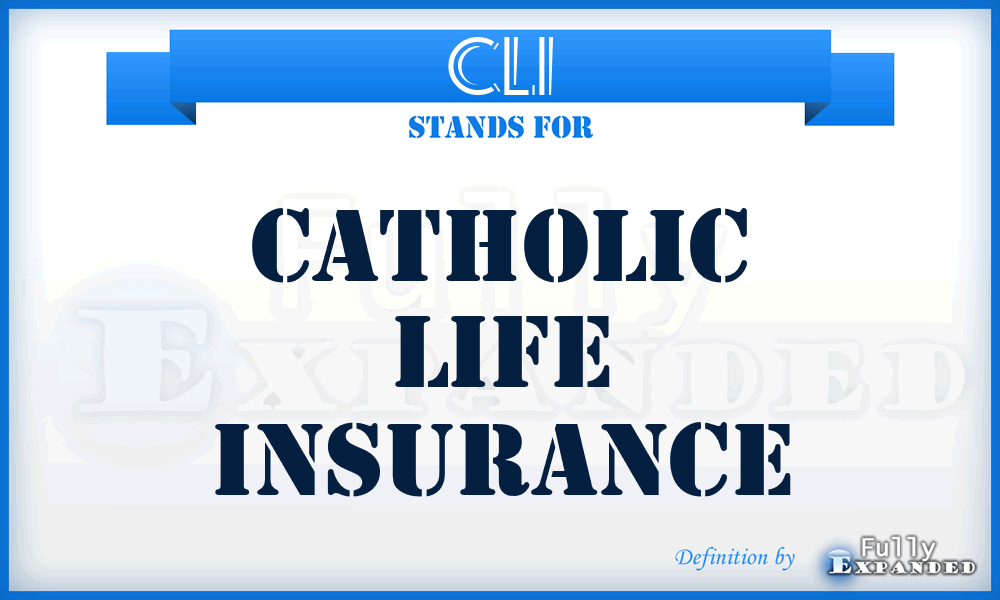 CLI - Catholic Life Insurance