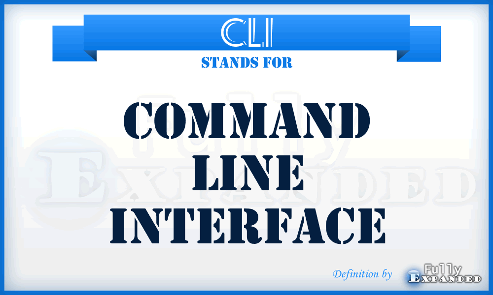 CLI - command line interface