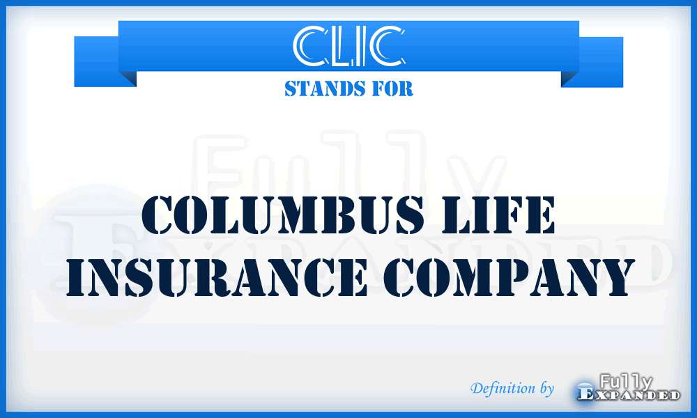 CLIC - Columbus Life Insurance Company
