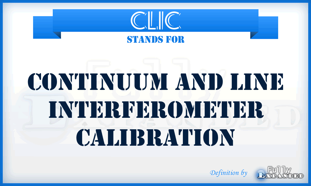 CLIC - Continuum And Line Interferometer Calibration