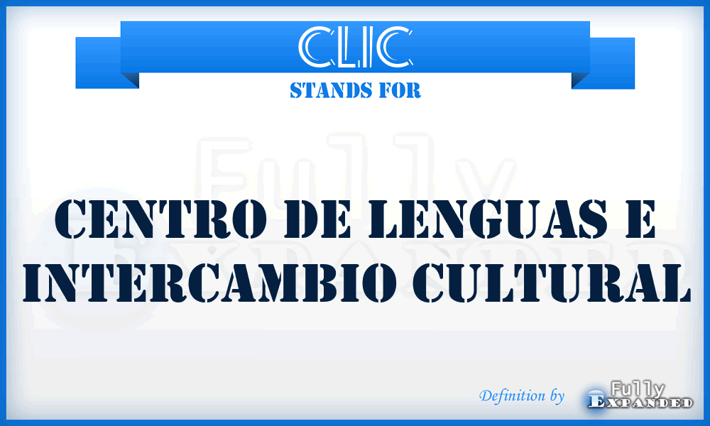 CLIC - Centro de Lenguas e Intercambio Cultural