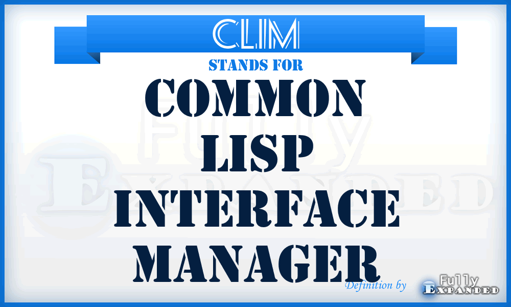 CLIM - Common Lisp Interface Manager