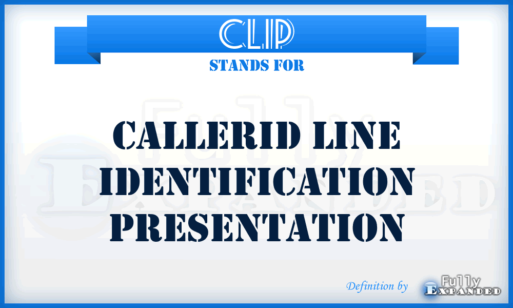 CLIP - Callerid Line Identification Presentation