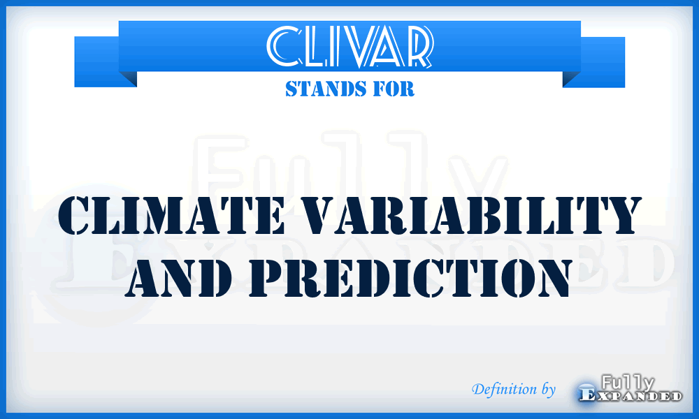 CLIVAR - Climate Variability and Prediction