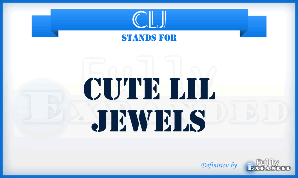 CLJ - Cute Lil Jewels