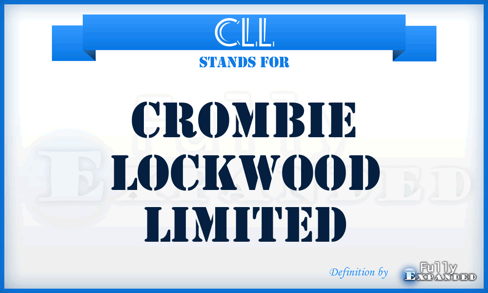CLL - Crombie Lockwood Limited
