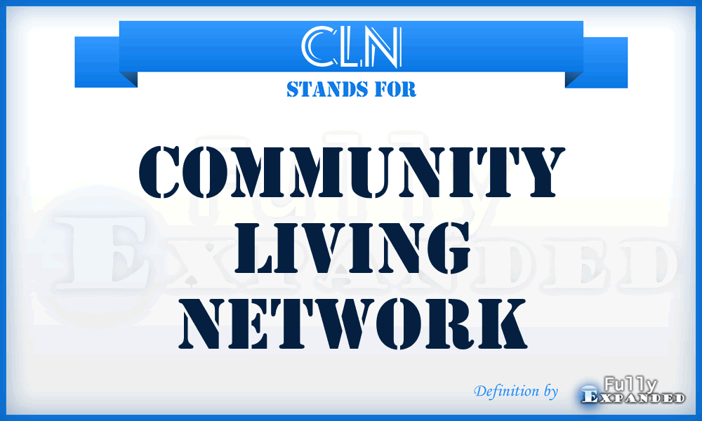 CLN - Community Living Network