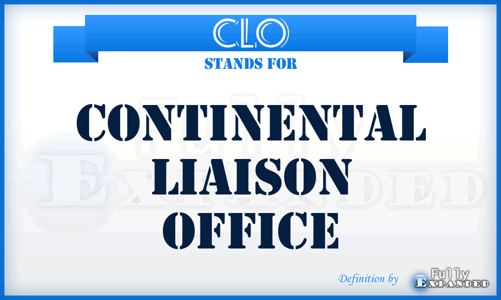 CLO - Continental Liaison Office