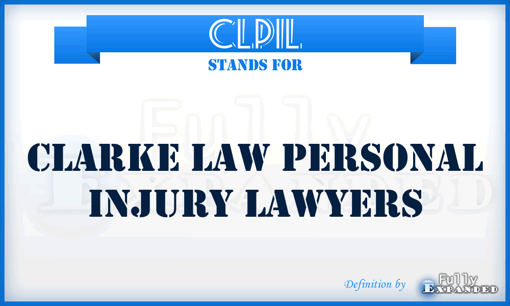 CLPIL - Clarke Law Personal Injury Lawyers