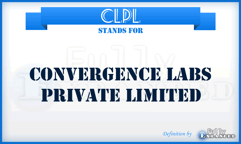 CLPL - Convergence Labs Private Limited