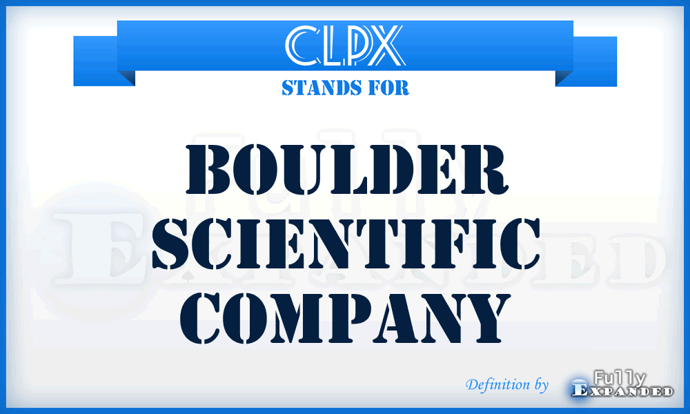 CLPX - Boulder Scientific Company