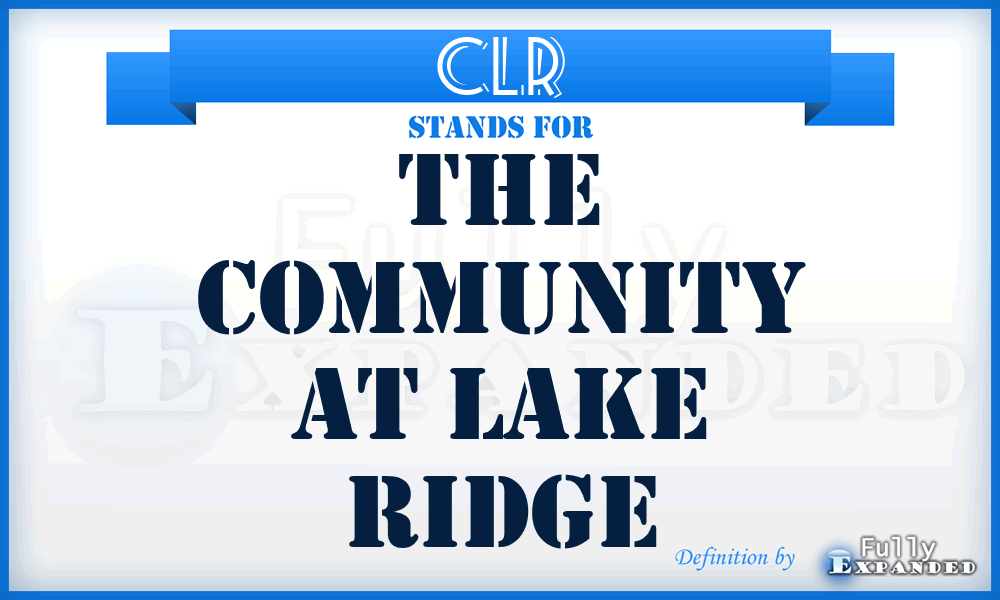 CLR - The Community at Lake Ridge